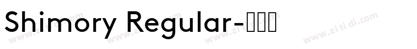 Shimory Regular字体转换